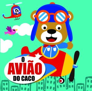 Livro Recortado - O Avião de Caco