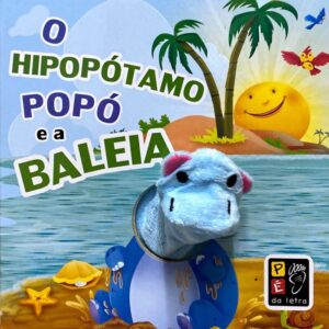 Dedoche - Popo, o Hipopotamo e a Baleia