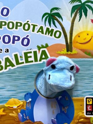 Dedoche - Popo, o Hipopotamo e a Baleia