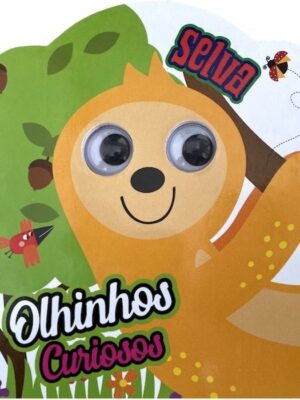 Olhinhos Curiosos - Selva