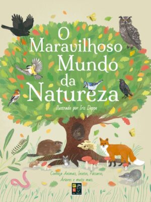 O Maravilhoso Mundo da Natureza