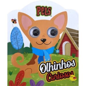 Olhinhos Curiosos - Pets