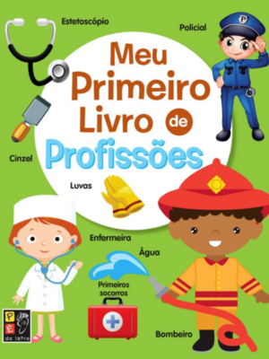 Meu Primeiro Livro: Profissões