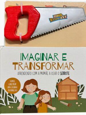 Imaginar e Transformar - Serrote