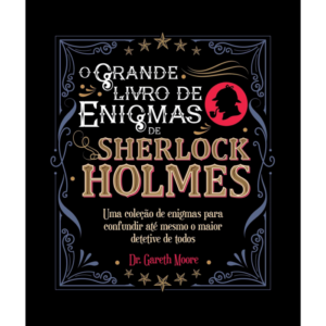 Sherlock Holmes: O Grande Livro de Enigmas - Capa Dura