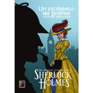 Sherlock Holmes: Um Escândalo na Boêmia - Capa Dura