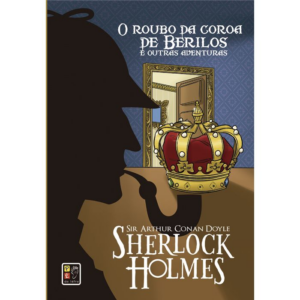 Sherlock Holmes: O Roubo da Coroa - Capa Dura