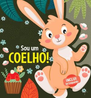 Livro com Pelúcia - Sou um Coelho