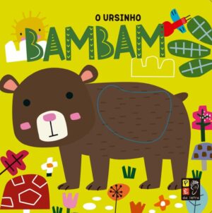 Toque e Sinta Animaizinhos - O Ursinho Bambam