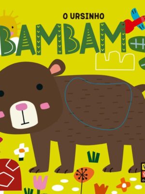 Toque e Sinta Animaizinhos - O Ursinho Bambam