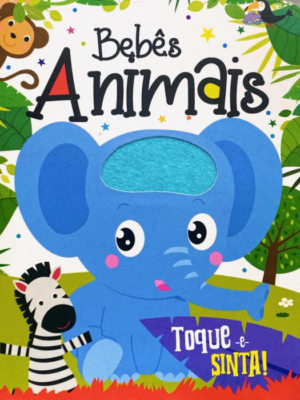 Toque e Sinta! Bebês Animais