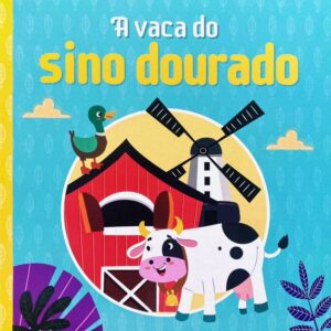 Livrinhos Cartonados - A Vaca do Sino Dourado