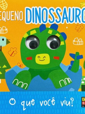 Olhinhos: O que você viu? Pequeno Dinossauro