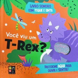 Toque e Sinta Sonoro - Você Viu um T-rex?